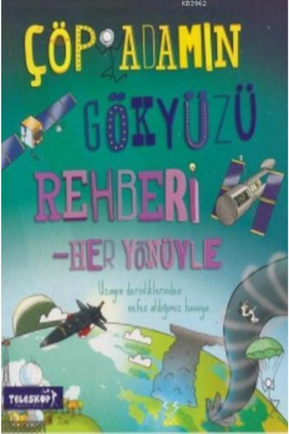 Çöp Adamın Gökyüzü Rehberi