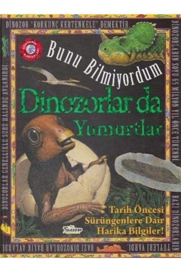 Bunu Bilmiyordum / Dinozorlar Da Yumurtlar (ciltli)