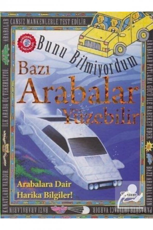 Bunu Bilmiyordum / Bazı Arabalar Yüzebilir (ciltli)