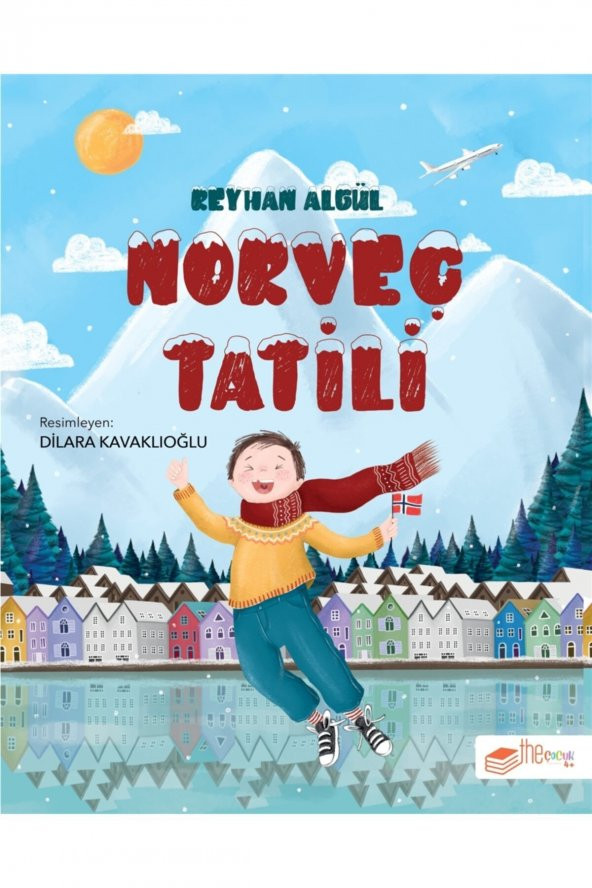 Norveç Tatili - Reyhan Algül 9786057050090