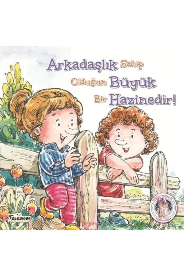 Arkadaşlık Büyük Hazinedir! - Kendine Yardımcı Ol