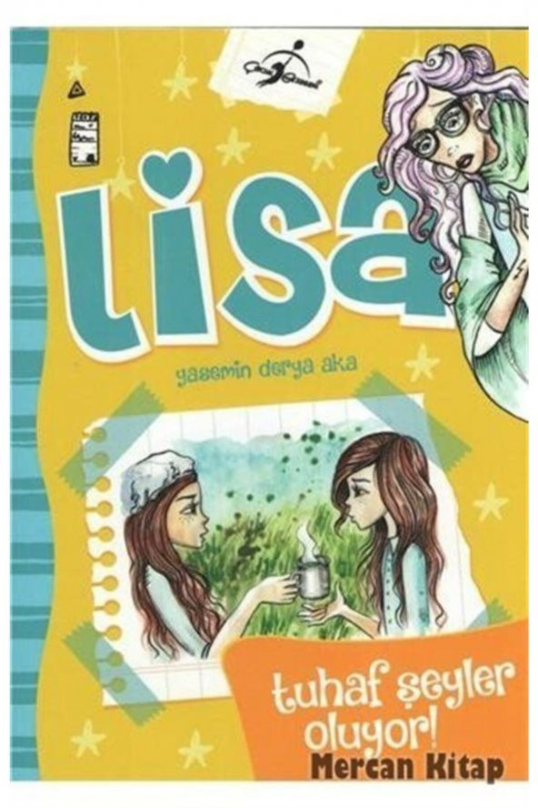 Lisa Tuhaf Şeyler Oluyor