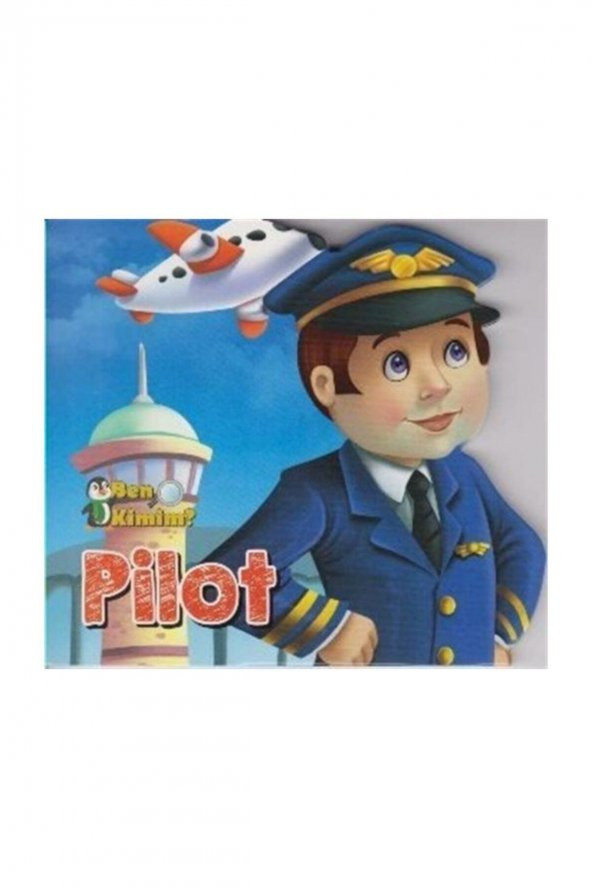 Ben Kimim Pilot - 1