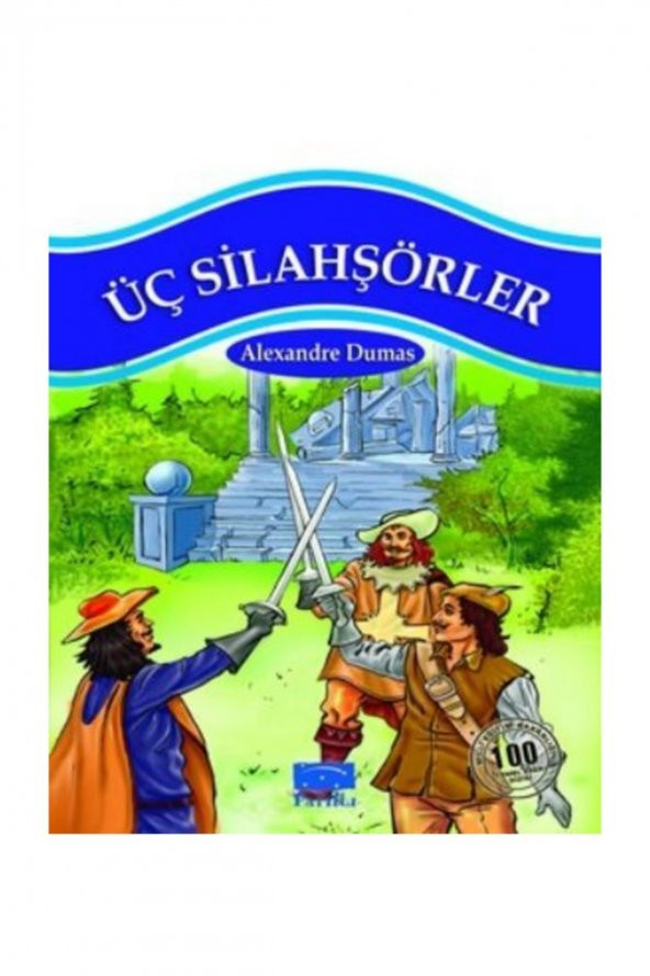 Üç Silahşörler Alexandre Dumas