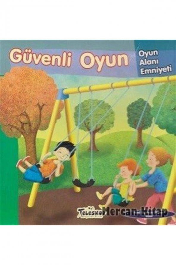 Güvenli Oyun / Oyun Alanı Emniyeti