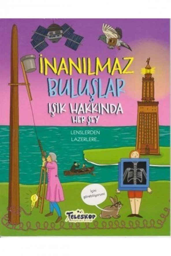 Inanılmaz Buluşlar / Işık Hakkında Her Şey