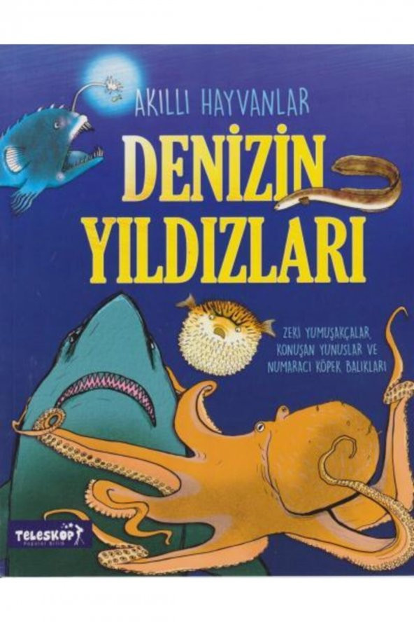 Teleskop - Akıllı Hayvanlar - Denizin Yıldızları