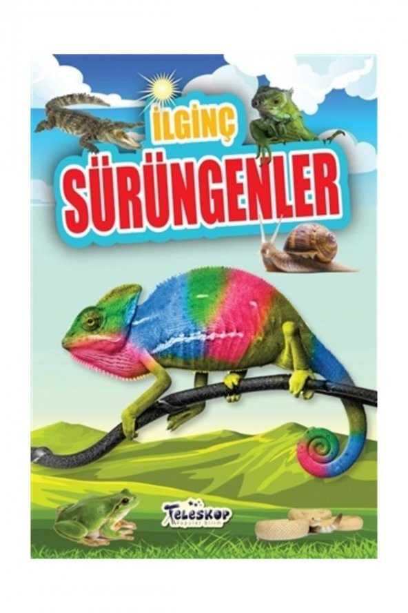 Ilginç Bilgiler Serisi-ilginç Sürüngenler