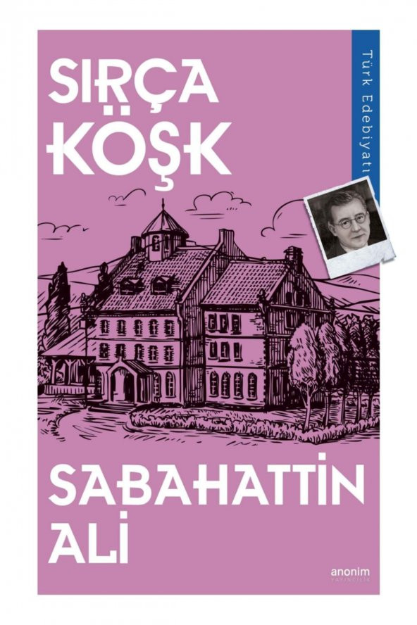 Sırça Köşk - Sabahattin Ali