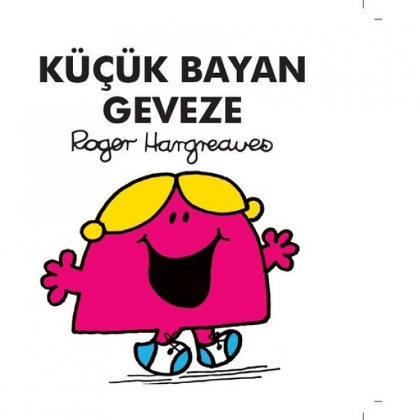 Küçük Bayan Geveze - Roger Hargreaves