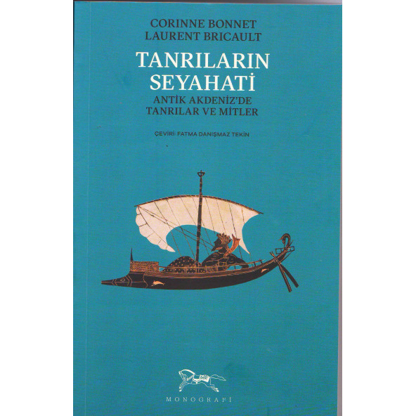 TANRILARIN SEYAHATİ: ANTİK AKDENİZ'DE TANRILAR VE MİTLER