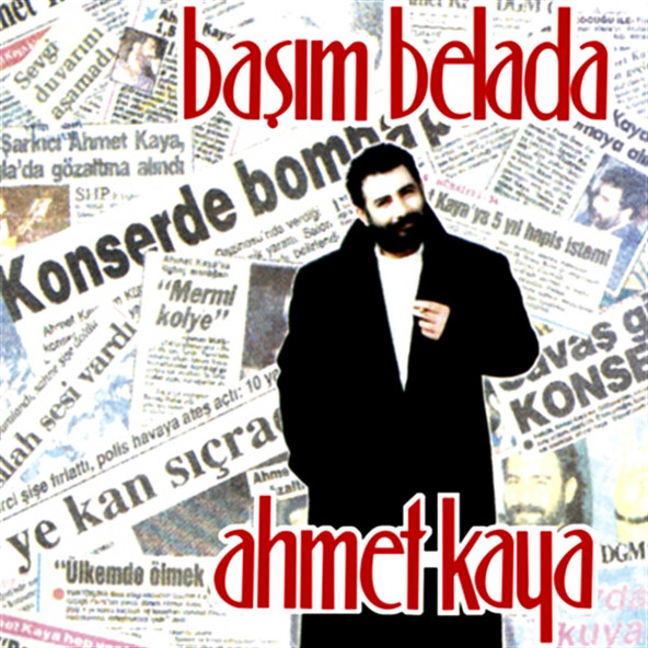 AHMET KAYA - BAŞIM BELADA (CD)