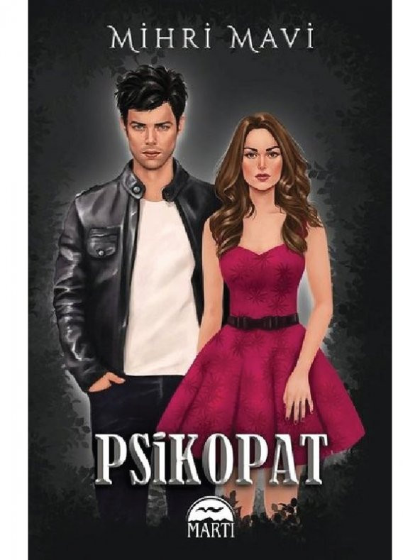 Psikopat 1 - Özel Baskı Mihri Mavi Martı Yayınları