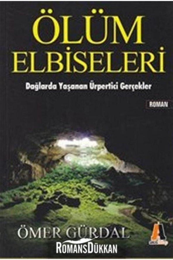 Ölüm Elbiseleri Dağlarda Yaşanan Ürpertici Gerçekler