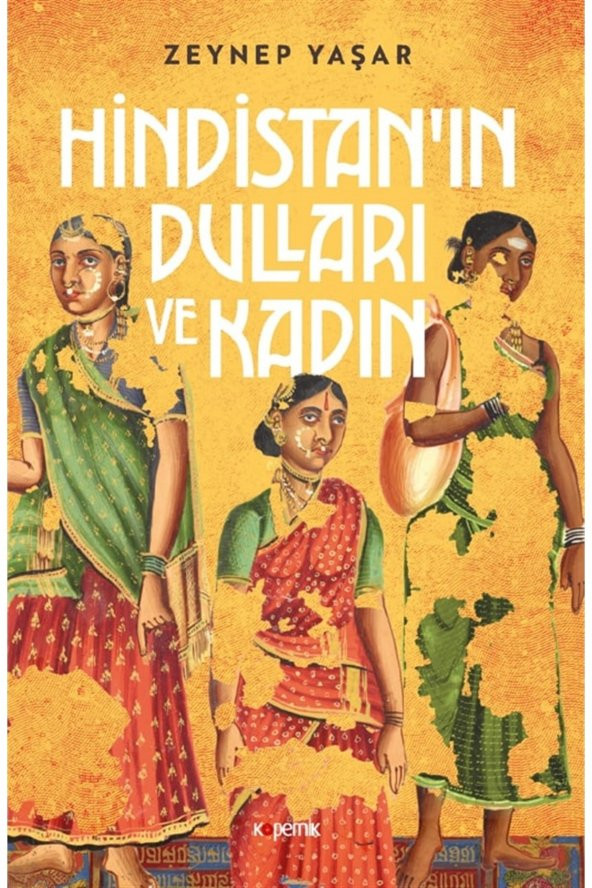 Kopernik Kitap Hindistanın Dulları Ve Kadın