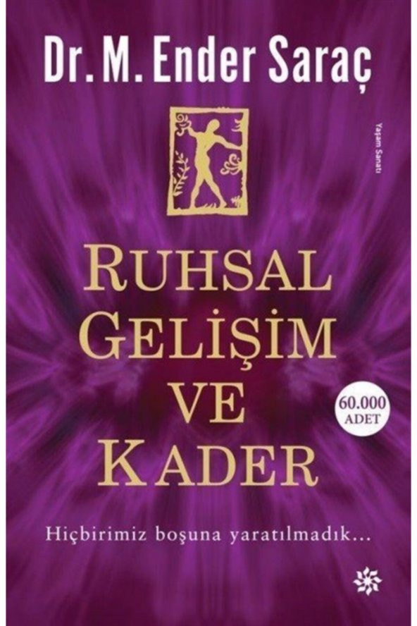 Ruhsal Gelişim Ve Kader