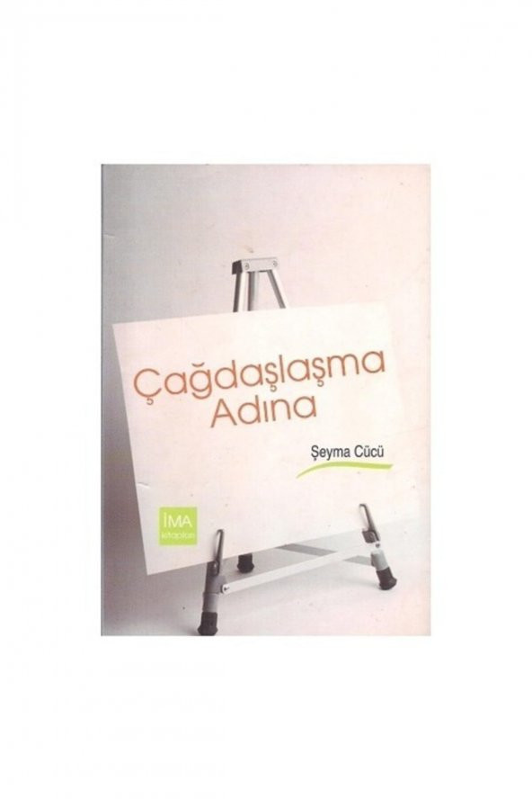 Çağdaşlaşma Adına - Şeyma Cücü ürün görseli