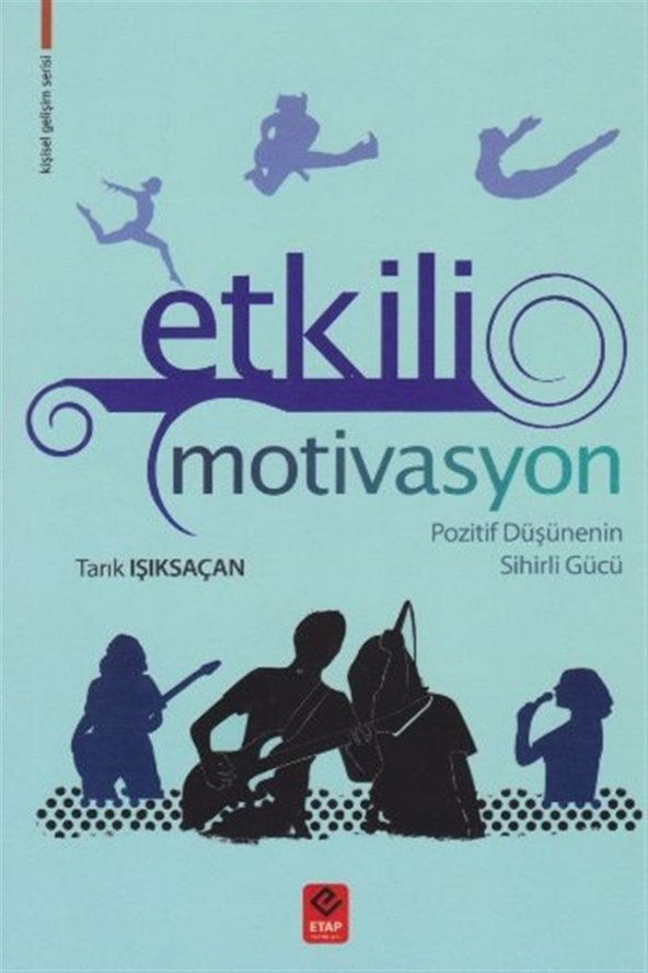 Etkili Motivasyon Tarık Işıksaçan