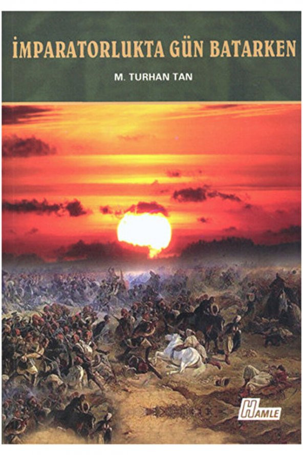 Imparatorlukta Gün Batarken / Hayrani Ilgar / / 9789755411170 ürün görseli