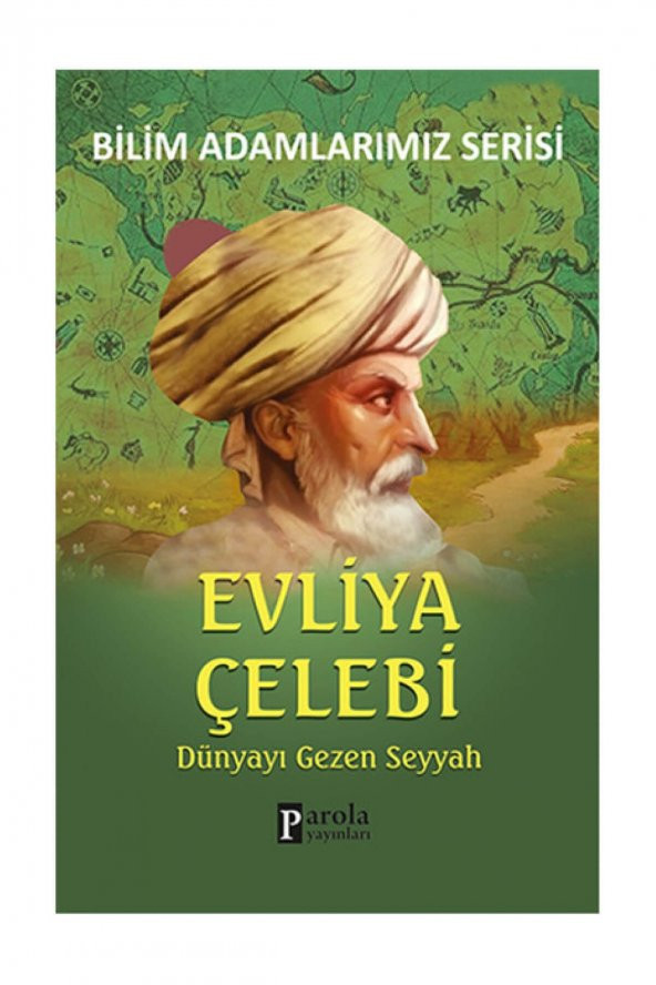 Parola Yayınları Evliya Çelebi Bilim Adamlarımız Serisi ürün görseli