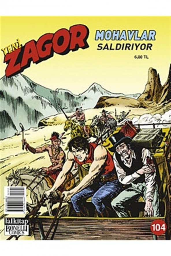 Lal Kitap Yeni Zagor Sayı: 104 Mohavlar Saldırıyor ürün görseli