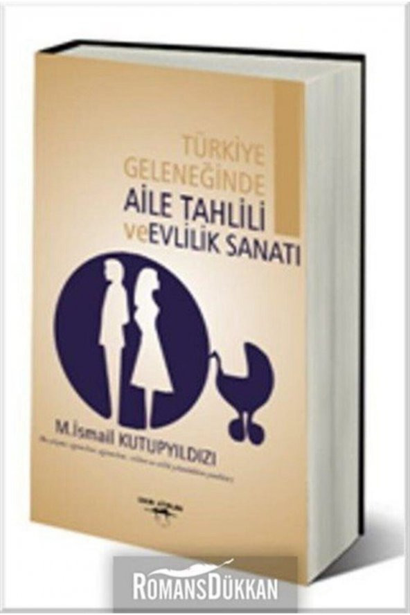 Türkiye Geleneğinde Aile Tahlili Ve Evlilik Sanatı ürün görseli