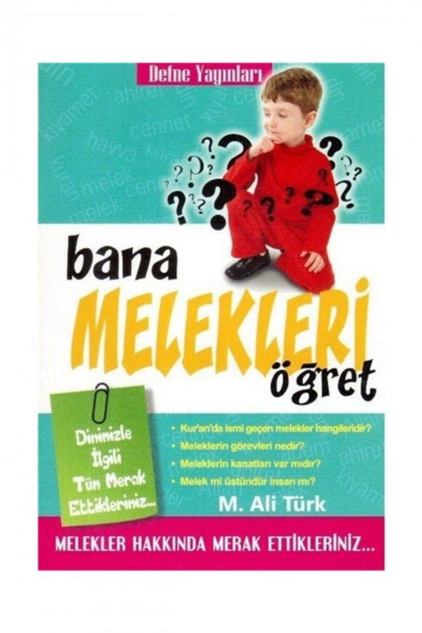Defne Yayınları Bana Melekleri Öğret