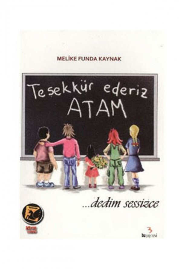 Teşekkür Ederiz Atam... Dedim Sessizce Melike Funda Kaynak ürün görseli