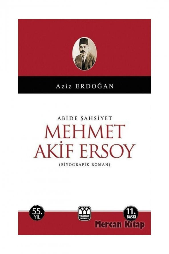 Yağmur Yayınları Abide Şahsiyet Mehmet Akif Ersoy