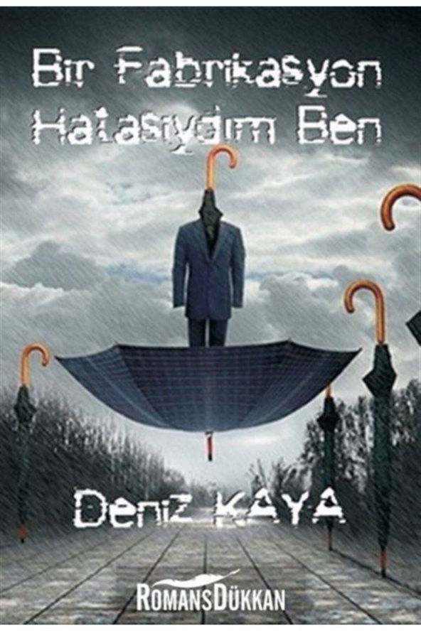 Bir Fabrikasyon Hatasıydım Ben ürün görseli