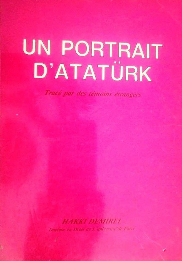 UN PORTRAIT DATATÜRK - Trace Par des Temoins Etrangers - HAKKI DEMİREL ürün görseli