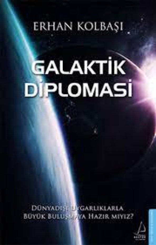 Galaktik Diplomasi - Erhan Kolbaşı