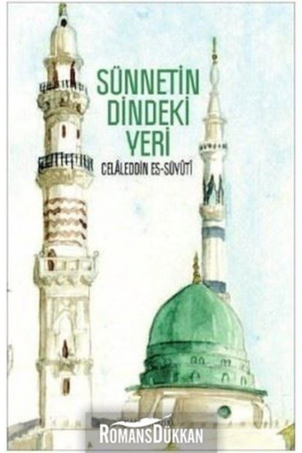 Sünnetin Dindeki Yeri - Celaleddin es Süyuti ürün görseli