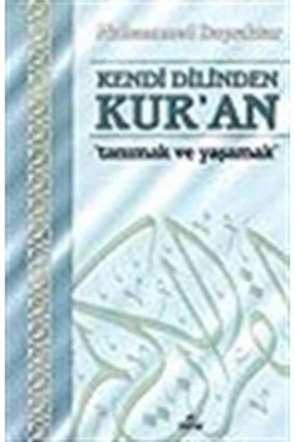 Ravza Yayınları Kendi Dilinden Kuran / Tanımak Ve Yaşamak ürün görseli