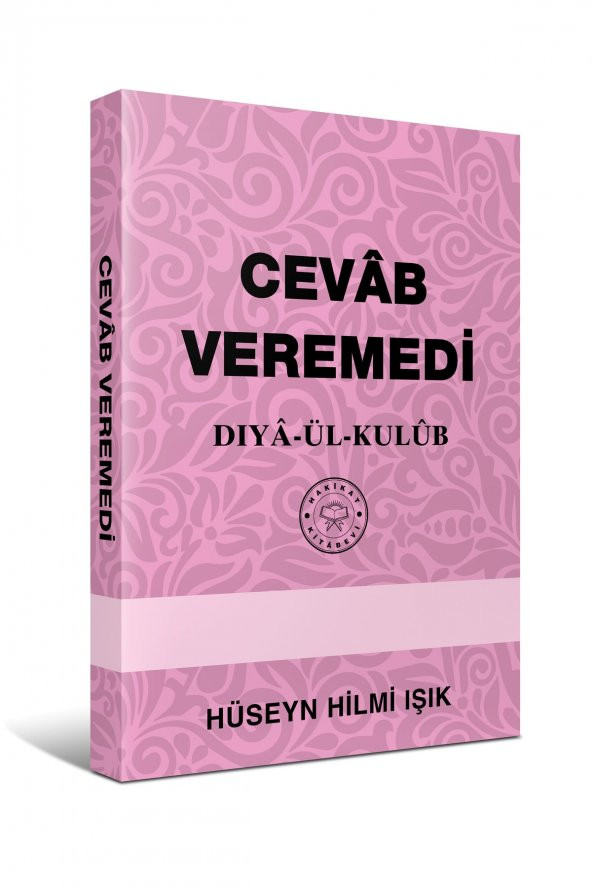 Hakikat Kitabevi Cevab Veremedi