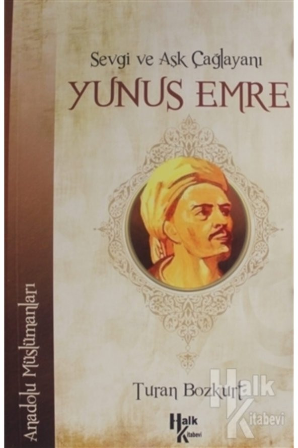 Halk Kitabevi Sevgi Ve Aşk Çağlayanı Yunus Emre