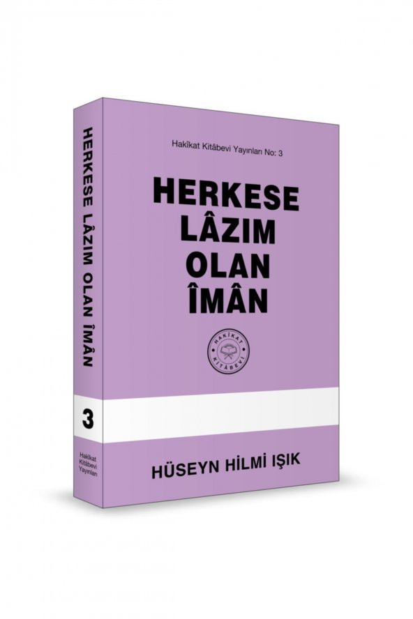 Hakikat Kitabevi Herkese Lâzım Olan Îmân