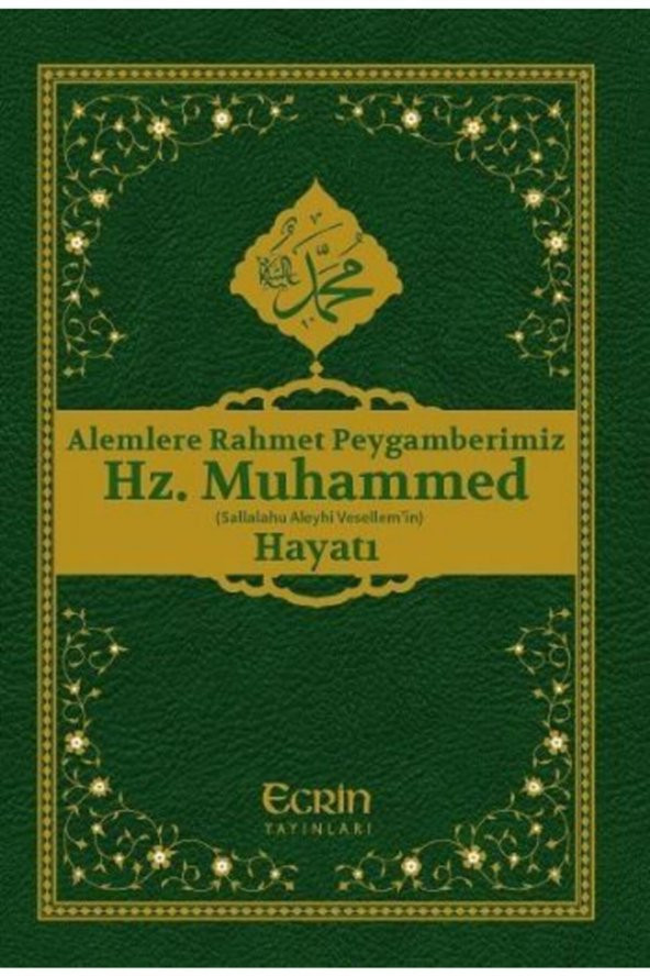 Ecrin Yayınları Alemlere Rahmet Peygamberimiz Hz.muhammed S.a.v Hayatı - 1