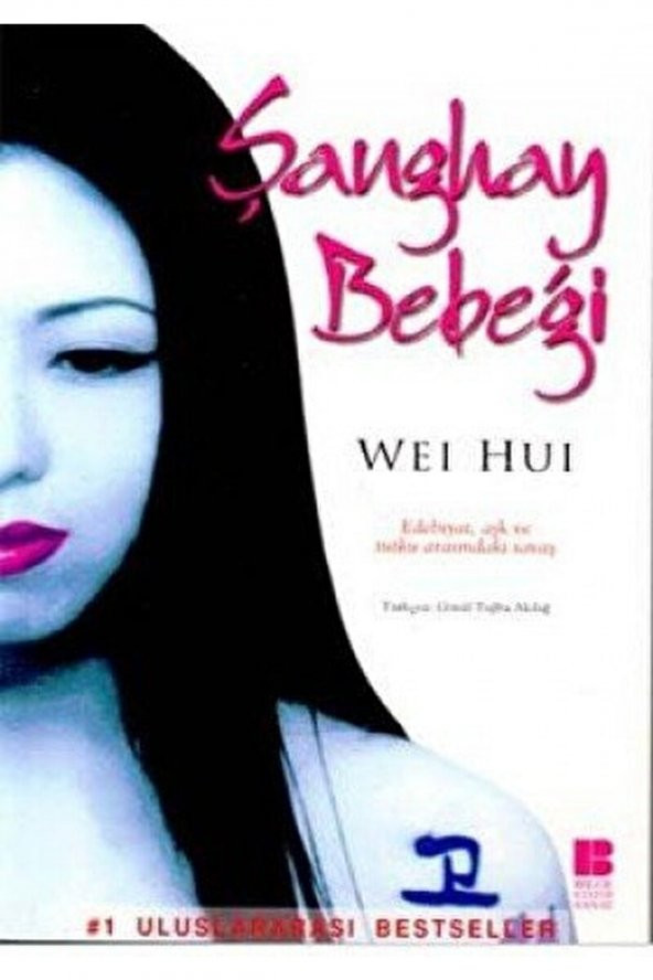 Bilge Kültür Sanat Şanghay Bebeği / Wei Hui / / 9789758509362 ürün görseli