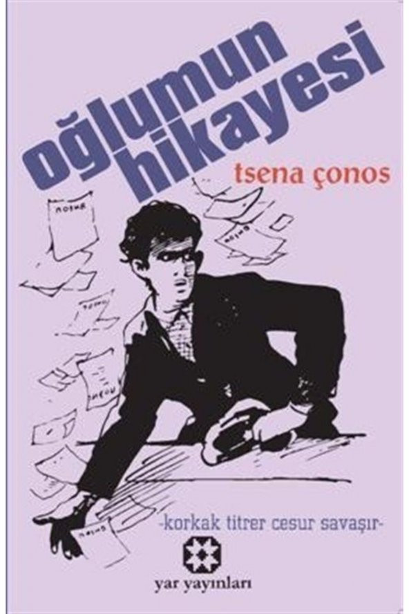 Oğlumun Hikayesi Korkak Titrer Cesur Savaşır ürün görseli