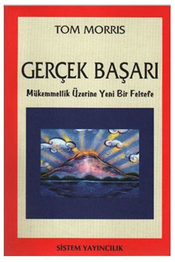 Sistem Yayıncılık Gerçek Başarı / Tom Morris / / 9789753220774