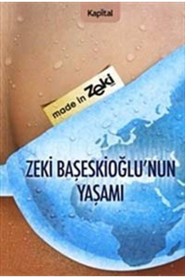 KAPİTAL MEDYA HİZMETLERİ AŞ Zeki Başeskioğlunun Yaşamı ürün görseli