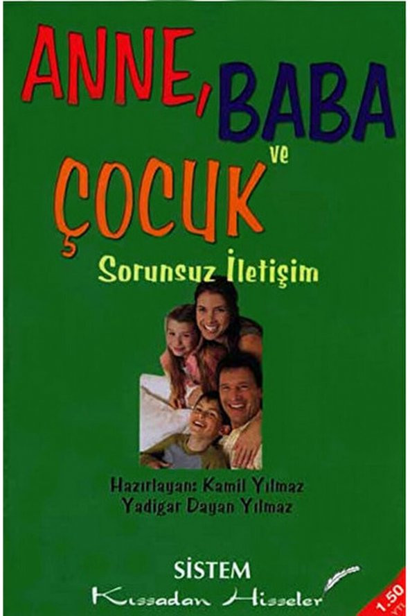 Sistem Yayıncılık Anne, Baba Ve Çocuk / Kolektif / / 9789753223836 ürün görseli