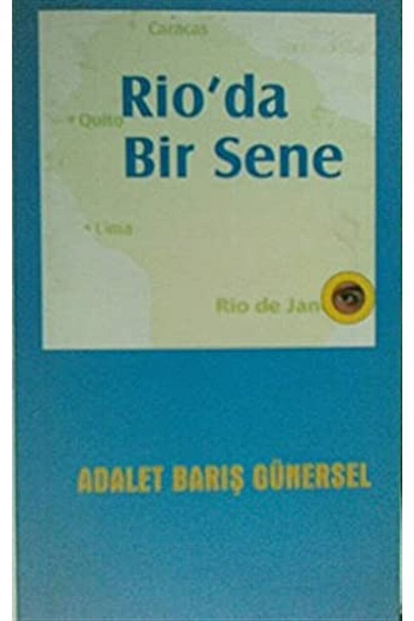 Broy Yayınları Rio’da Bir Sene / Adalet Barış Günersel / / 9789733980568