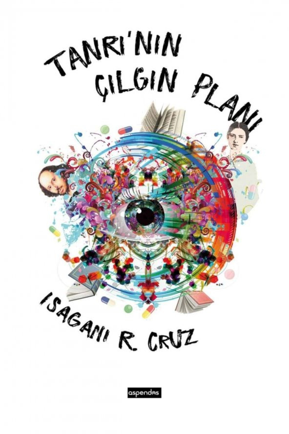 TanrInın Çılgın Planı - Isagani R. Cruz