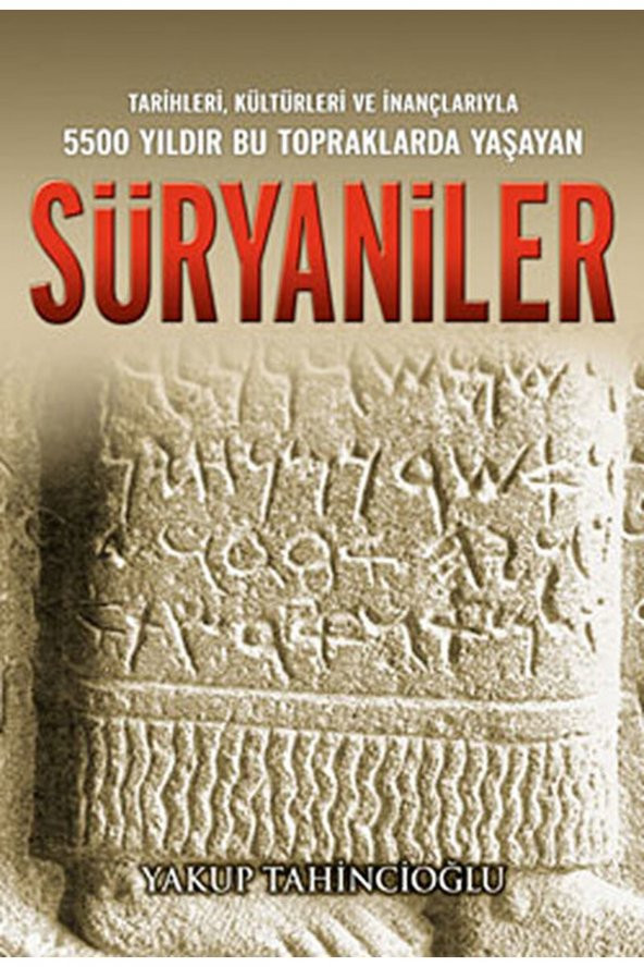 Tarihleri Kültürleri Ve Inançlarıyla Süryaniler / / 9786055524180 - 1