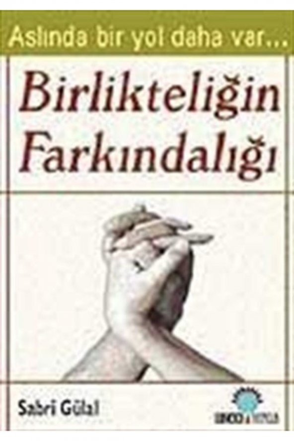 Birlikteliğin Farkındalığı - Sabri Gülal ürün görseli