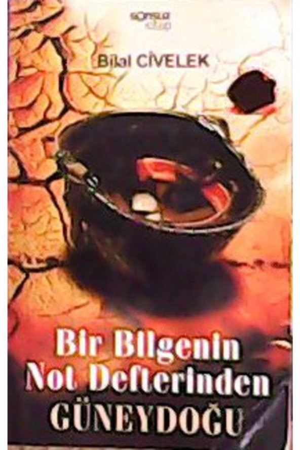 Sonsuz Kitap Bir Bilgenin Not Defterinden Güneydoğu ürün görseli