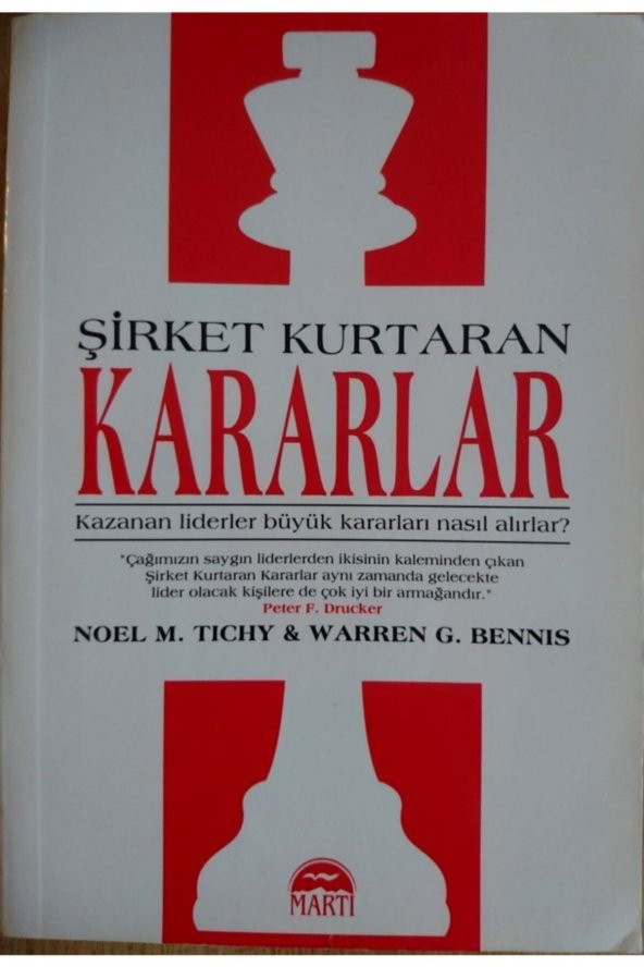 Şirket Kurtaran Kararlar - Noel M. Tıchy & Warren G. Bennıs ürün görseli