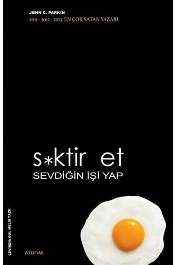 Sktir Et Sevdiğin Işi Yap - John C. Parkin ürün görseli
